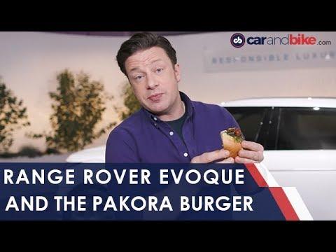 Range Rover Evoque, Jamie Oliver And The Pakora Burger | NDTV carandbike