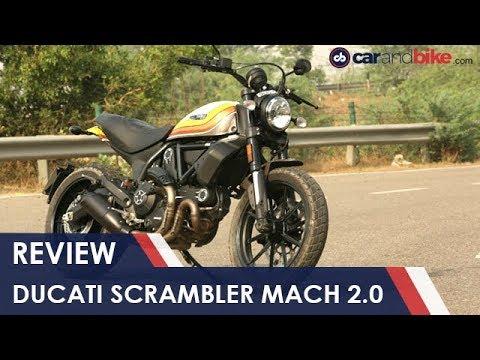 2018 Ducati Scrambler Mach 2.0 Review | NDTV carandbike