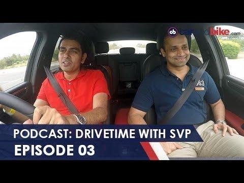Podcast: Drivetime With SVP Episode 3 | NDTV carandbike