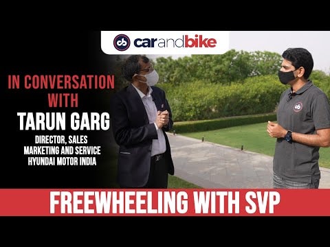 Freewheeling With SVP: In Conversation With Tarun Garg, Director, Sales,Marketing&Service, Hyundai Freewheeling With SVP: In Conversation With Tarun Garg, Director, Sales,Marketing&Service, Hyundai