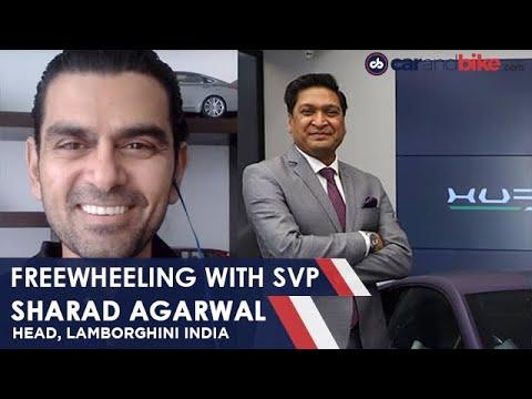 Freewheeling with SVP: Sharad Agarwal, Lamborghini India | carandbike