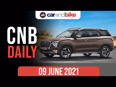 Hyundai Alcazar Bookings | Yamaha FZ-X Launch Date | Fuel Prices Hiked | CNB Daily | carandbike Hyundai Alcazar Bookings | Yamaha FZ-X Launch Date | Fuel Prices Hiked | CNB Daily | carandbike
