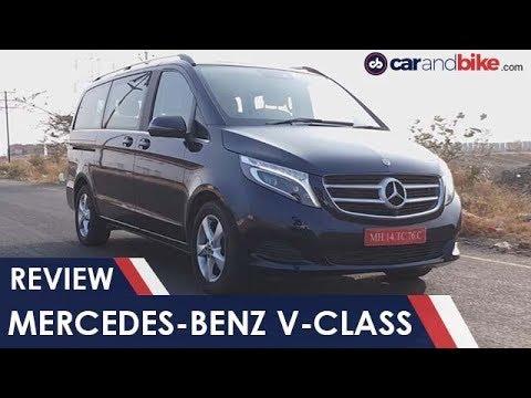Mercedes-Benz V Class | Review |  Price, Specifications, Features | The Luxurious MUV | carandbike