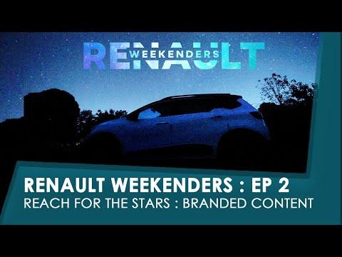 Renault Weekenders : EP 2 - Reach for the stars : Branded Content