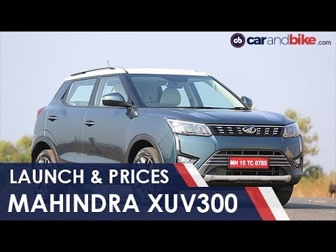 Mahindra XUV300 Launched & Prices | NDTV carandbike Mahindra XUV300 Launched & Prices | NDTV carandbike