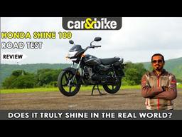 Honda Shine 100: How good is Honda's 100 cc commuter in the real world?|Road Test|Review|carandbike