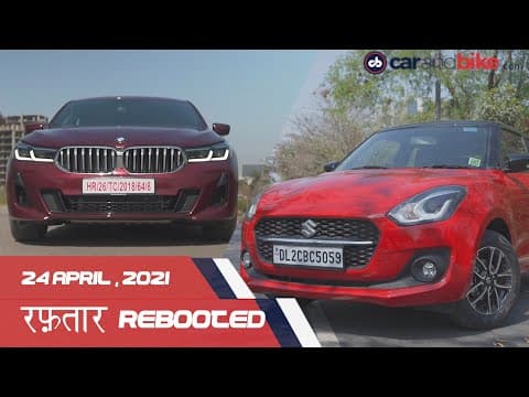 Raftaar Rebooted Episode 42 | 2021 Maruti Suzuki Swift | 2021 BMW 6GT Raftaar Rebooted Episode 42 | 2021 Maruti Suzuki Swift | 2021 BMW 6GT