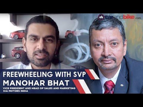 Freewheeling with SVP: Live with Manohar Bhat, Kia Motors | carandbike