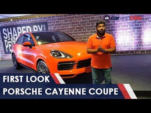 2019 Porsche Cayenne Coupe First Look  | carandbike