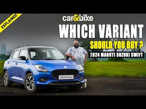 2024 Maruti Suzuki Swift: Which Variant Offers The Best Value? Prices Start At Rs. 6.49 Lakh 2024 Maruti Suzuki Swift: Which Variant Offers The Best Value? Prices Start At Rs. 6.49 Lakh
