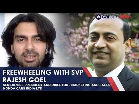 Freewheeling with SVP: Live with Rajesh Goel, Honda Cars | carandbike