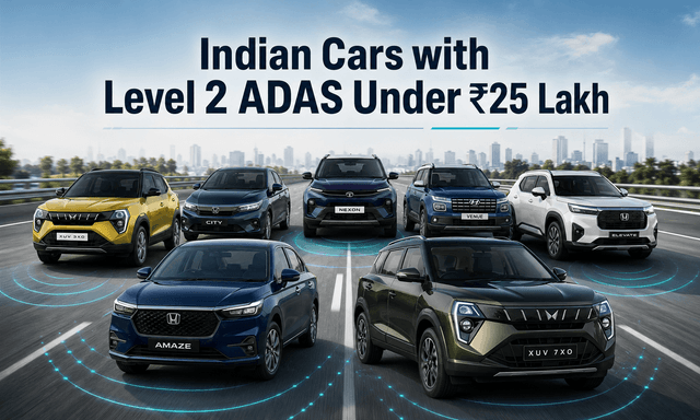 Indian Cars with Level 2 ADAS Under ₹25 Lakh Indian Cars with Level 2 ADAS Under ₹25 Lakh