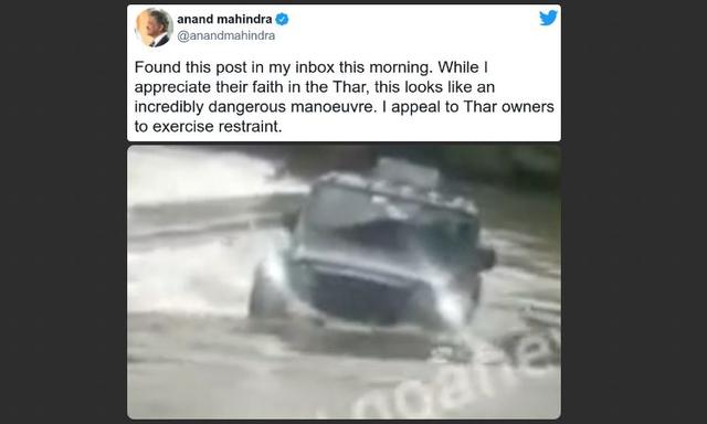 Responding to a video of two Mahindra Thars wading through deep water while crossing a river, Mahindra Group Chairman Anand Mahindra appreciated the drivers' faith in their SUVs, but advised to exercise restraint.
