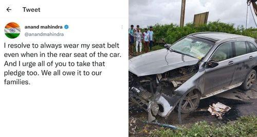 महिंद्रा ग्रुप के चेयरमैन आनंद महिंद्रा ने रविवार को एक सड़क दुर्घटना में साइरस मिस्त्री की असमय मौत के बाद वाहन में सीटबेल्ट पहनने की जरूरत पर ट्वीट किया.