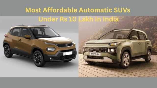 Most Affordable Automatic SUVs Under Rs 10 Lakh In India Most Affordable Automatic SUVs Under Rs 10 Lakh In India